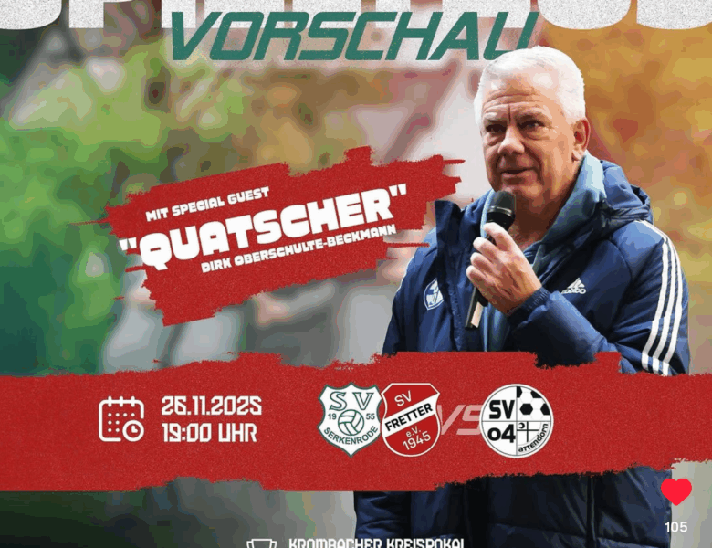 Krombacher Kreispokal Viertelfinale mit Special Guest